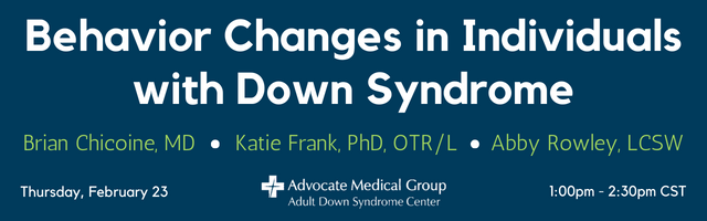 Behavior Changes in Individuals with Down Syndrome